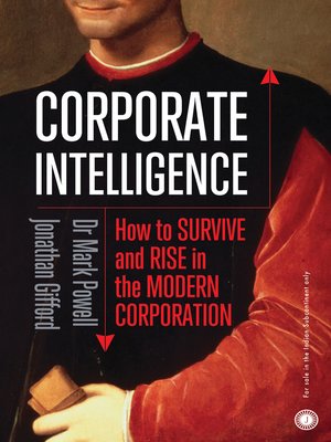 cover image of Corporate Intelligence: How to Survive and Rise in the Modern Corporation